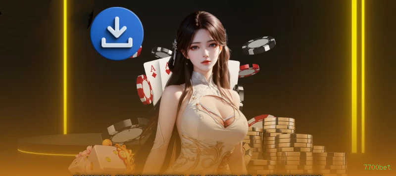 App 7700bet Android download